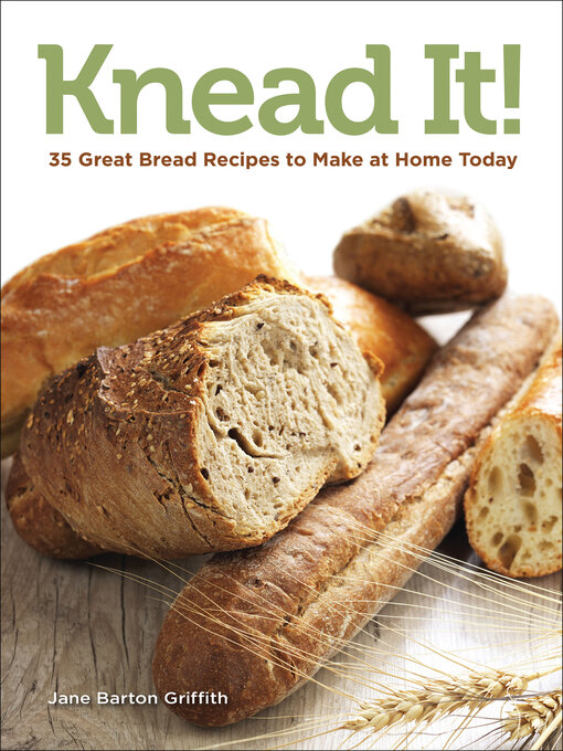 Title details for Knead It! by Jane Barton Griffith - Available